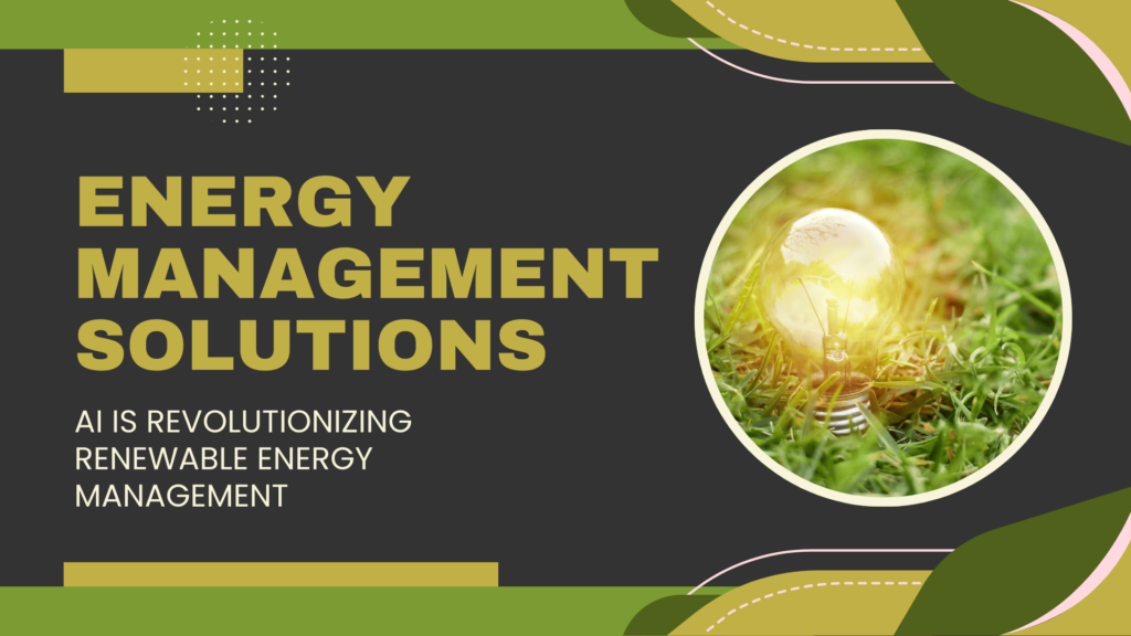 Renewable Energy Management